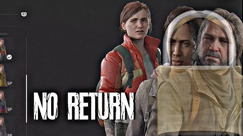 NO RETURN Attempting To Unlock Bill/Marlene | Ellie Intergalactic Jacket Skin  | TLOUPll