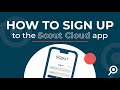 How to sign up on the scout cloud app  scout cloud app for influencers  tutorials