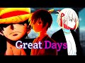 Great Days [AMV]