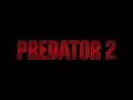 Predator 2 1990 Theme Music Predator 2 1990 Theme Music