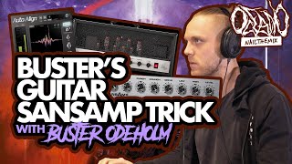 BUSTER'S GUITAR SANSAMP TRICK w/ Oceano & Buster Odeholm
