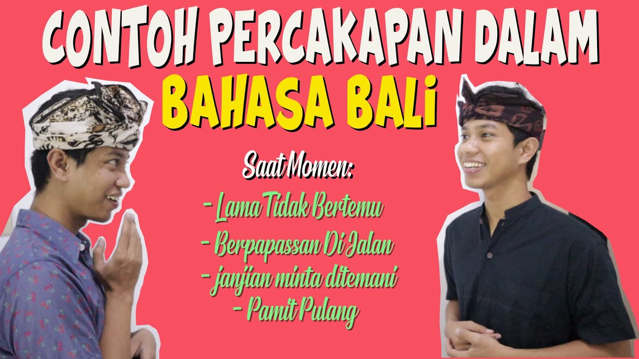 Percakapan bahasa bali dan artinya