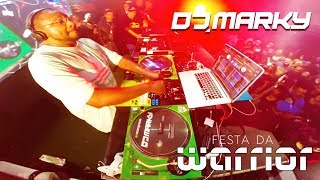 SET do DJ MARKY na FESTA DA WARRIOR Nº04 (COMPLETO)