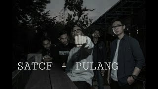 SATCF - PULANG LYRIC VIDEO