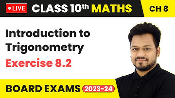 Introduction to Trigonometry - Exercise 8.2 | Class 10 Maths Chapter 8 #live