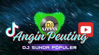 DJ AZKIYA - Angin Peuting #dj #djsunda #djsundaterbaru #music