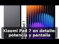 Review completa de la Xiaomi Pad 7: pantalla 3.2K, batería y AI
