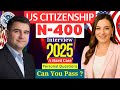 2025 New, Real Interview of U.S. citizenship, Full N-400 Naturalization Interview, Small talk #n400