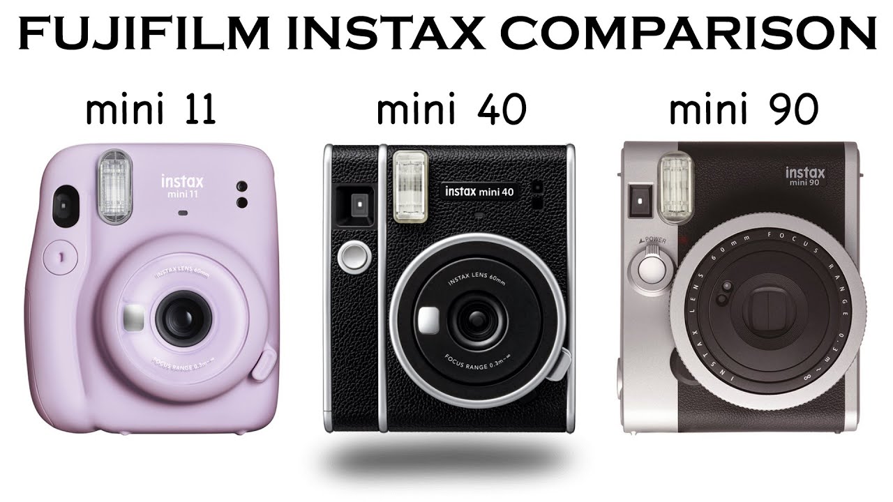 FUJIFILM INSTAX Mini 40 vs. Mini 11 vs. Mini 90 - Comparison Overview 