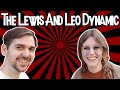 The Lewis And Leo Dynamic