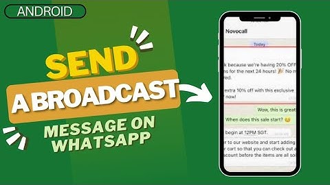 How to Send a Broadcast Message on WhatsApp: Complete Guide