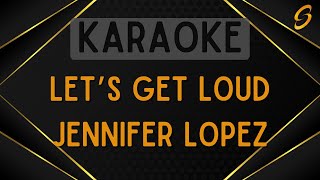 Jennifer Lopez - Let's Get Loud [Karaoke] Resimi