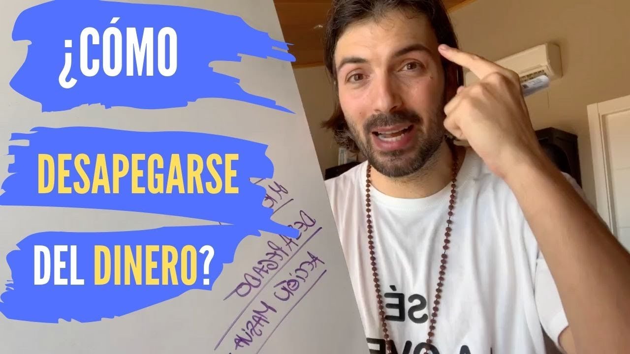 ¿Cómo DESAPEGARSE DEL DINERO para poder ATRAERLO? crecimiento personal y autoayuda
