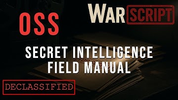 Secret Intelligence Field Manual | Office of Strategic Services (OSS)
