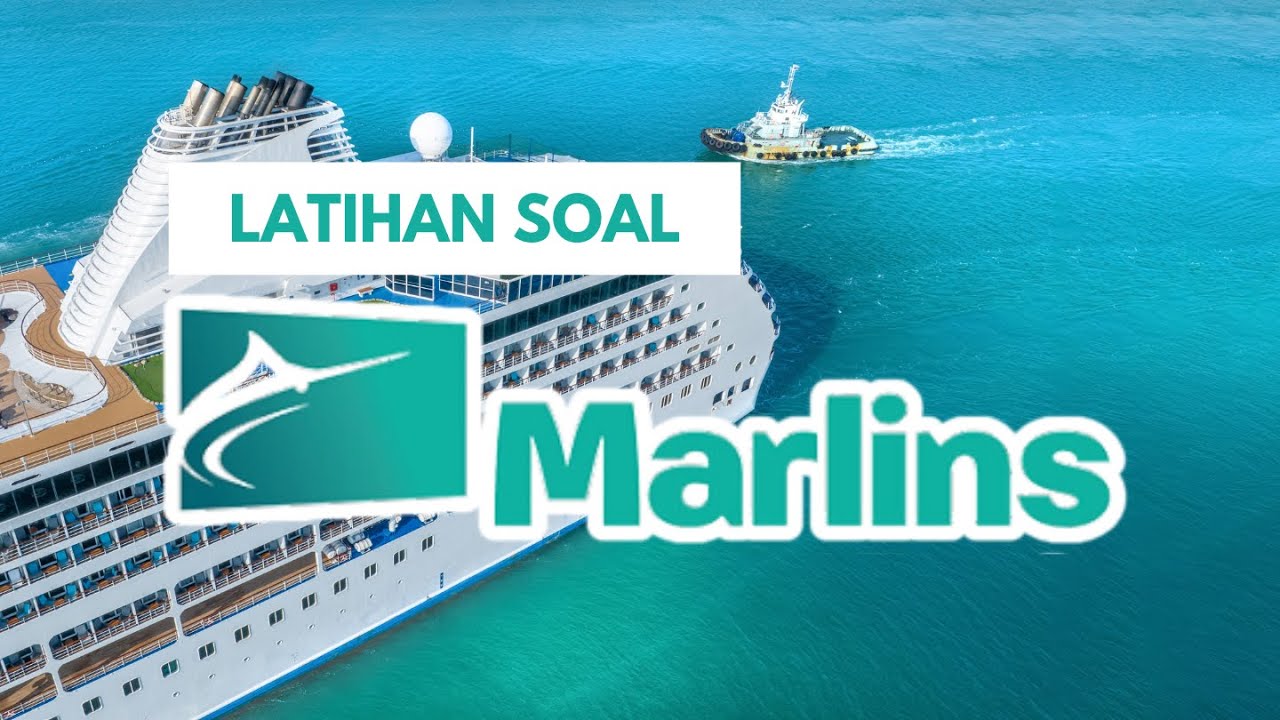 Latihan Soal Marlin Test - Ceremony College Tegal