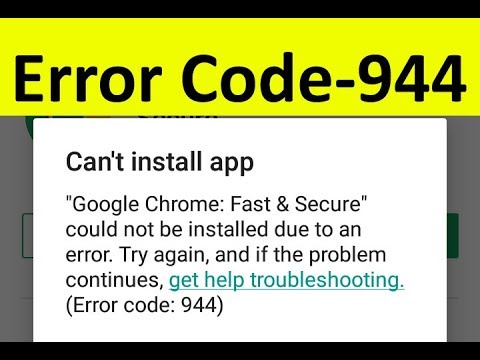 How To Fix Can't Install App & Error Code 944 From Google Play Store(Android)