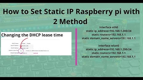 How to Set Static IP Raspberry pi with 2 Method