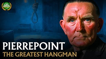 Albert Pierrepoint - The Greatest Hangman Documentary