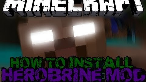 ★ Minecraft mods: How to install The Herobrine Mod 1.7.10 The Legend of Herobrine