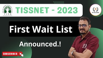 TISSNET FIRST WAIT LIST OUT - Check NOW
