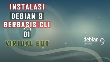 Cara Instal Debian 9 Di Virtual Box - Intalasi Debian 9 CLI