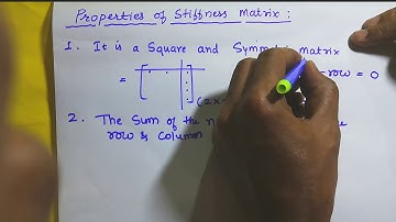Properties Of Stiffness Matrix | Structural Analysis of civil Engineering | Mechanical Engineering