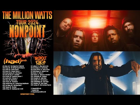 Nonpoint The Million Watts Tour 2024 with (Hed) P.E. and Dropout Kings