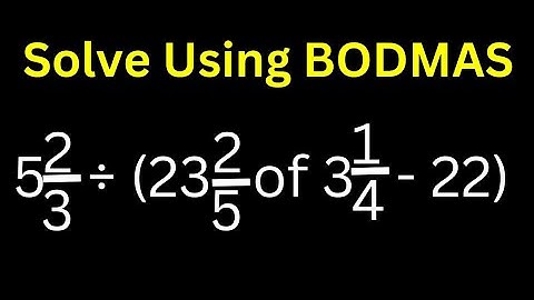 👍Simplify Fraction Using BODMAS...