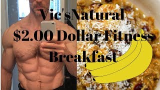 Cheap Fitness Breakfast Only 2 dollars, Cheap Breakfasts and Cheap Nutrition