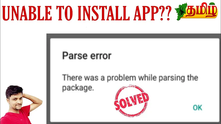 How to fix “Problem parsing the package error” in Android | TAMIL