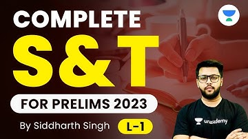 Complete S and T for Prelims 2023 | Lecture 1 | Siddharth Singh
