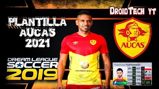 Plantilla de SD Aucas 2021 [Dream League Soccer 19] Actualizado