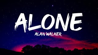 Alan Walker - Alone (Lyrics)