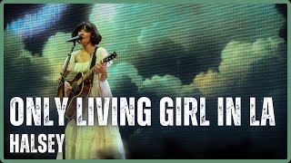 Halsey  - Only Living Girl in LA (Live at White River Amphitheatre)