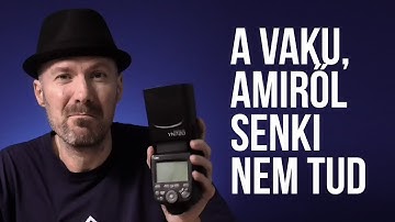 A vaku, amiről senki nem beszél - Yongnuo YN720 (bemutató)
