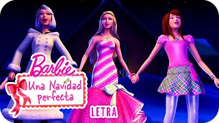 Мультик Ya Lleg La Navidad Letra Barbie Una Navidad perfecta