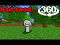 360° POV you are a BAD Seed in Dreams Minecraft Speedrun