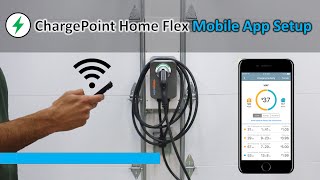 ChargePoint Home Flex Level 2 EV Charger Mobile App Setup
