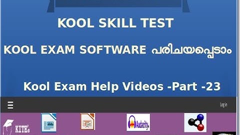 KOOL SKILL TEST SOFTWAREപരിചയപ്പെടാം-KOOL EXAM SOFWARE-KOOL EXAM HELP VIDEO SERIES PART 23