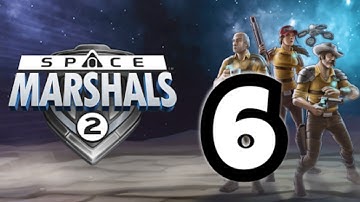 Space Marshals 2 Walkthrough/Gameplay Part 6 (Android/iOS)