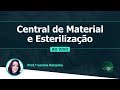 Central de Material e Esterilização - CME | Prof.ª Lorena Raizama | 20/02 às 19h