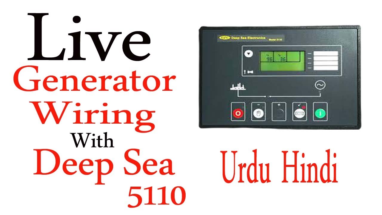 Generator control wiring with Deep Sea 5110 controller urdu/hindi