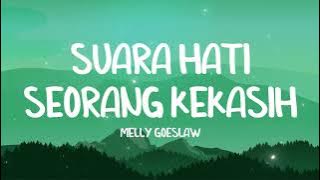 Melly Goeslaw - Suara Hati Seorang Kekasih - Lirik TV