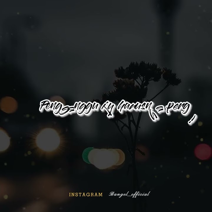 Story wa terbaru _ saya pergi || lagu barat sedih someone loved 2021