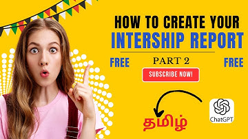 💥 FREE Internship Report Using ChatGPT: Step-by-Step Guide 📚 (Part 2) [Tamil] #ChatGPT #TamilTips