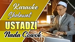 Karaoke Sholawat USTADZI | Nada Cowok