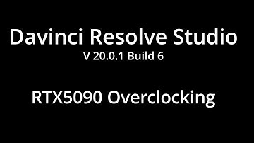 RTX5090 overklokken in Davinci Resolve 20 - onverwachte resultaten!