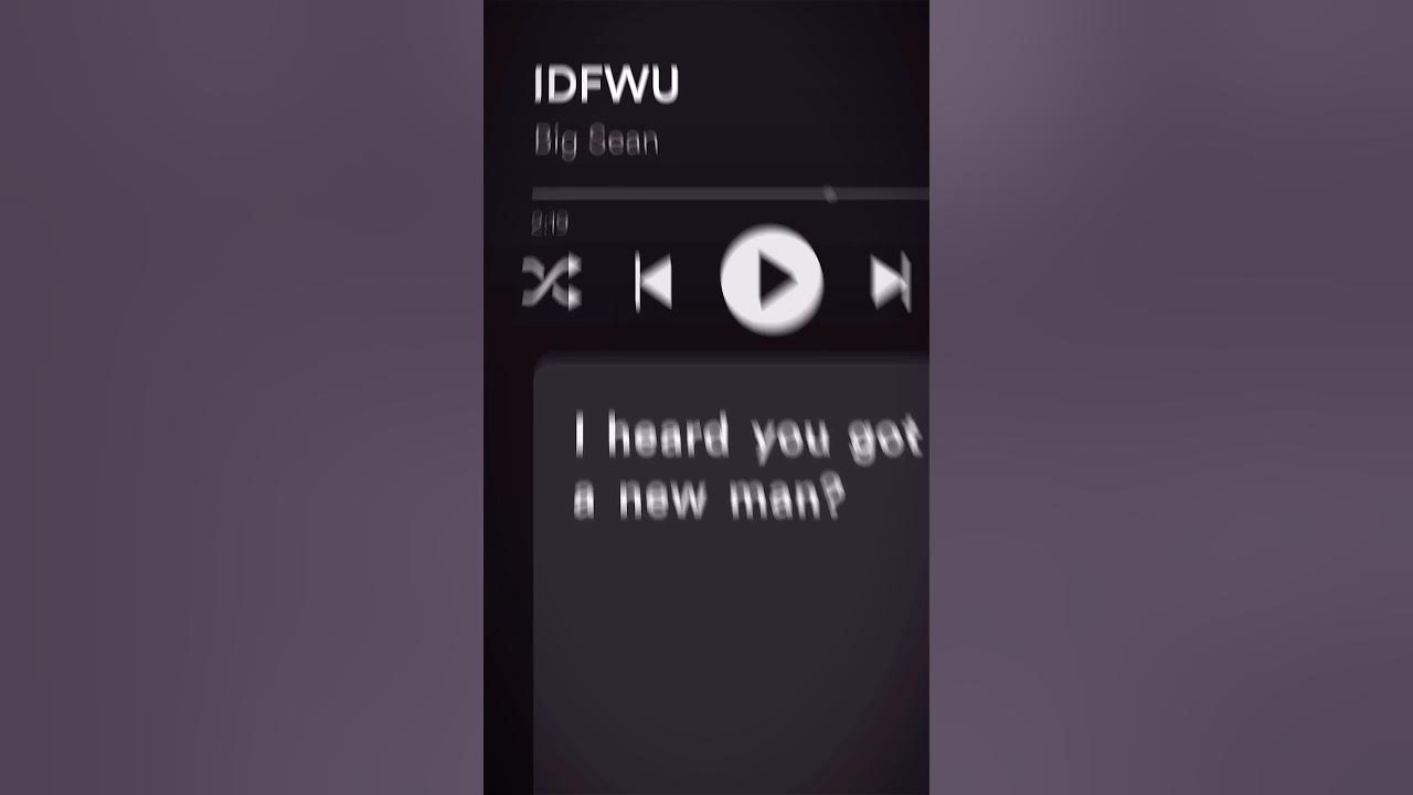 IDFWU - big sean IDFWU - big sean