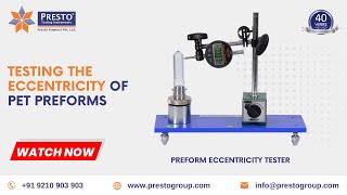 Preform Eccentricity Tester Manufacturers | प्रिफोम एक्सेंट्रिसिटी टेसटर मॅन्यूफॅक्चरर्स