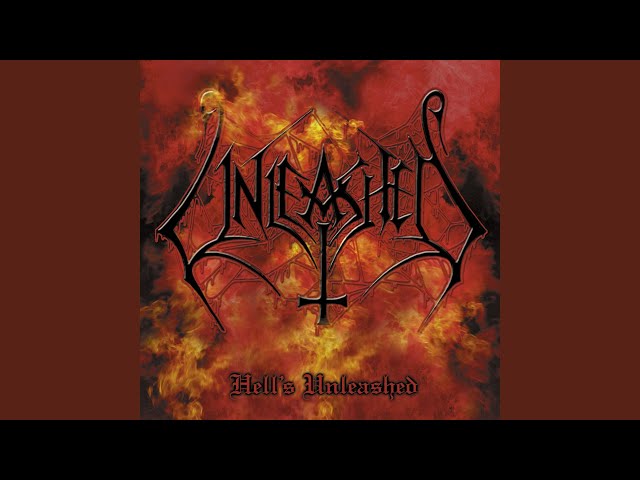 Unleashed - Hell's Unleashed